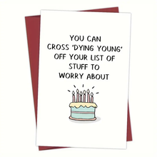 Load image into Gallery viewer, Older Birthday Card Funny
