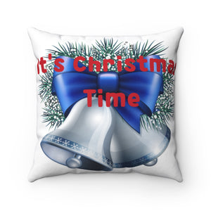 it's Christmas Time Spun Polyester Square Pillow Case