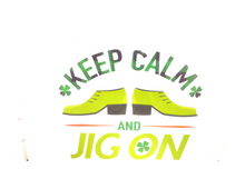 Load image into Gallery viewer, Keep Calm and Jig On Canvas Board - St. Patrick&#39;s Day Wall Decoration
