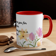 Load image into Gallery viewer, The Sister&#39;s Gift Accent Coffee Mug, 11oz
