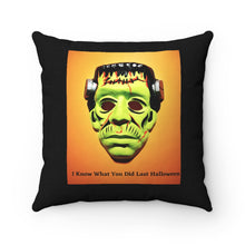 Load image into Gallery viewer, I Know...Halloween Pillow
