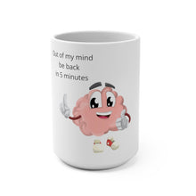 Load image into Gallery viewer, The &quot;BRAIN&quot; Humorous Saying Mug 15oz
