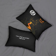 Load image into Gallery viewer, I Know... Halloween Pillow
