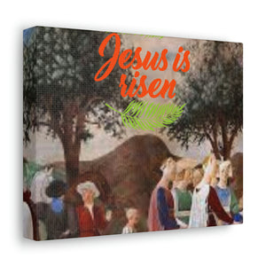 Jesus is Risen High-Quality Canvas Gallery Wraps