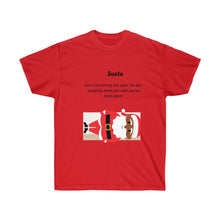 Load image into Gallery viewer, Santa Claus Unisex Ultra Cotton Tee
