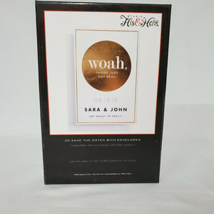 His & Hers Studio Save the Date Cards - "woah, Things Just Got Real" 1581750