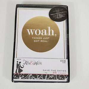 His & Hers Studio Save the Date Cards - "woah, Things Just Got Real" 1581750