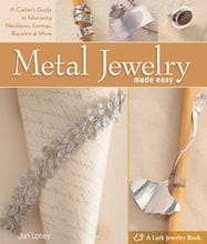 Load image into Gallery viewer, METAL JEWELRY MADE EASY
