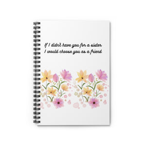 A Sister's Gift Spiral Notebook- Ruled Line