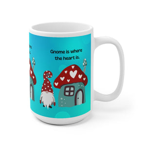 Gnome's Funny Saying Ceramic Mug (EU)